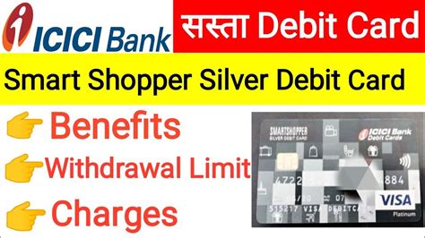 icici smart shopper silver debit card|ICICI debit card renewal.